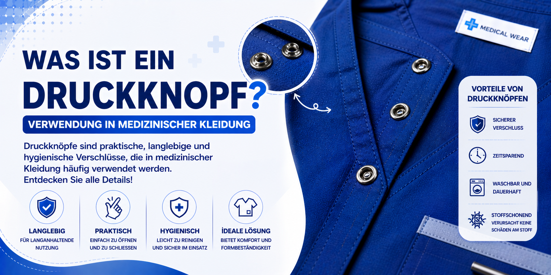 Was ist ein Druckknopf? Verwendung in medizinischer Kleidung