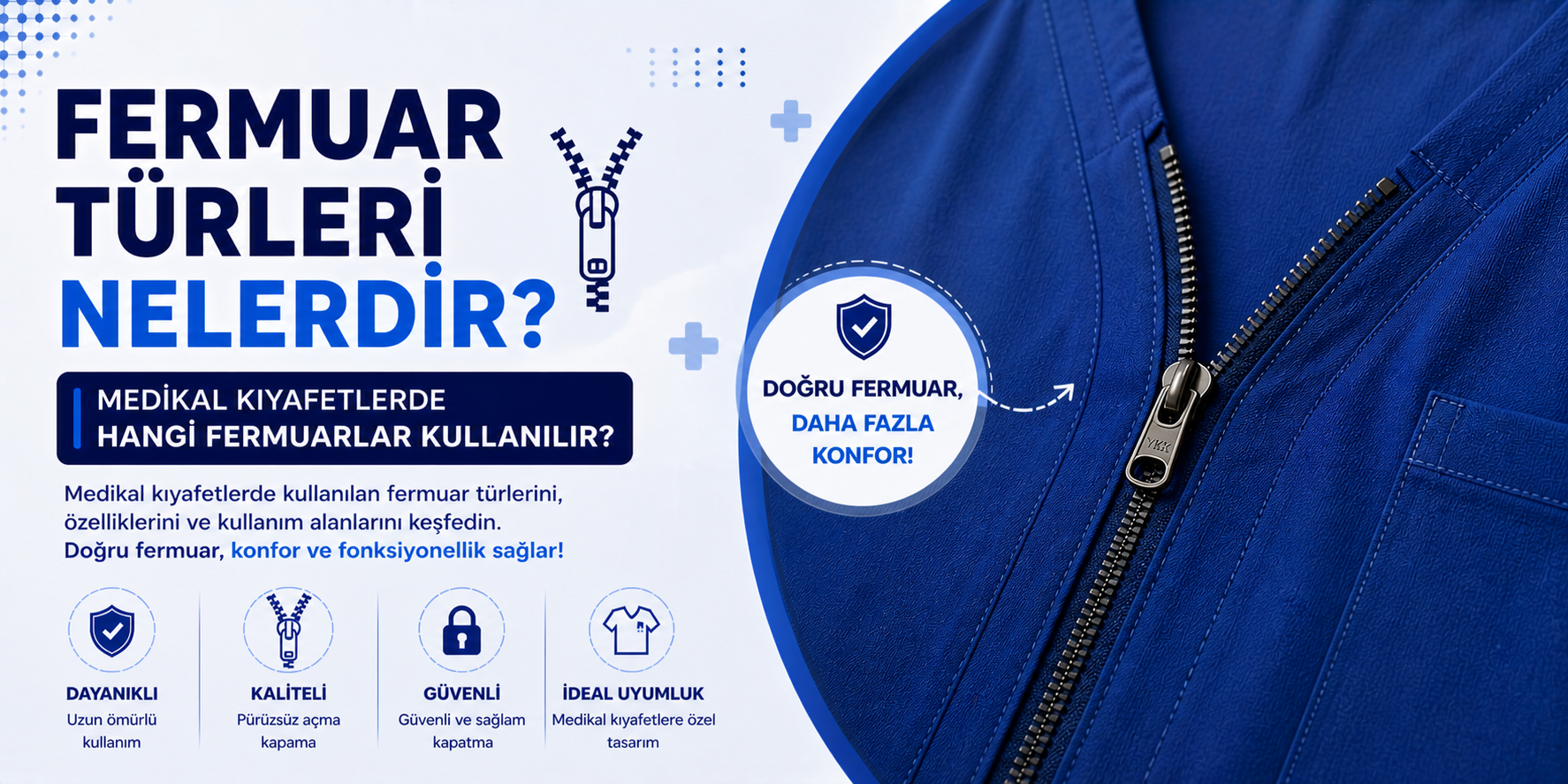 Fermuar Türleri Nelerdir? Medikal Kıyafetlerde Hangi Fermuarlar Kullanılır?