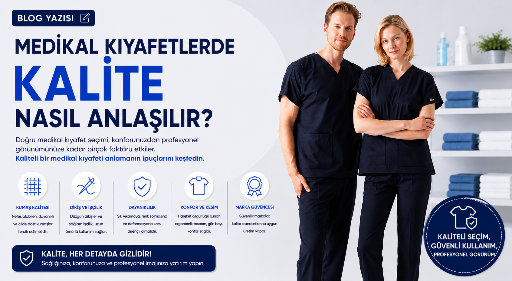 Medikal Kıyafetlerde Kalite Nasıl Anlaşılır?