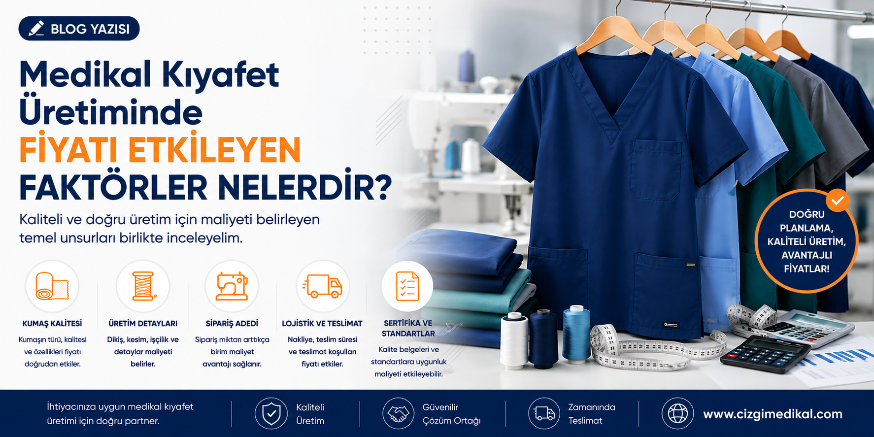 Medikal Kıyafet Üretiminde Fiyatı Etkileyen Faktörler Nelerdir?
