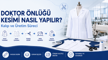 Doktor Önlüğü Kesimi Nasıl Yapılır? Kalıp ve Üretim Süreci