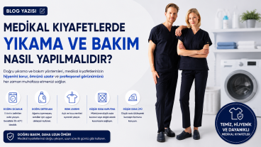 Medikal Kıyafetlerde Yıkama ve Bakım Nasıl Yapılmalıdır?