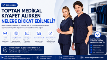 Toptan Medikal Kıyafet Alırken Nelere Dikkat Edilmeli?