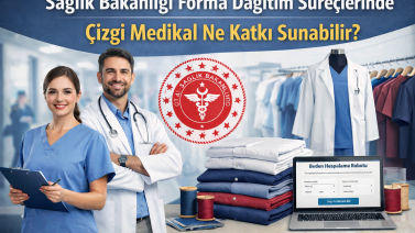 Sağlık Bakanlığı Forma Dağıtım Süreçlerinde Çizgi Medikal Ne Katkı Sunabilir?