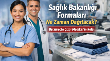 Sağlık Bakanlığı Formaları Ne Zaman Dağıtacak? Bu Süreçte Çizgi Medikal’in Rolü